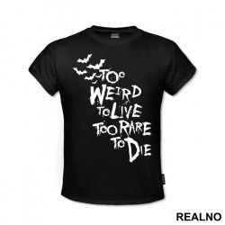 Too Weird To Live, Too Rare To Die - Suicide Squad - Majica Too Weird To Live, Too Rare To Die - Suicide Squad - Majica