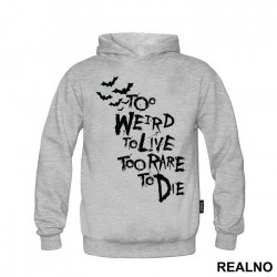 Too Weird To Live, Too Rare To Die - Suicide Squad - Duks Too Weird To Live, Too Rare To Die - Suicide Squad - Duks