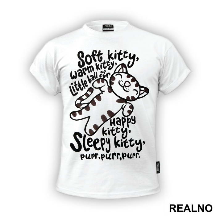 Soft Kitty, Warm Kitty, Little Ball Of Fur. Happy Kitty, Sleepy Kitty, Purr, Purr, Purr. - With Kitty - The Big Bang Theory - TBBT - Majica