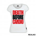Death Before Cardio - Trening - Majica