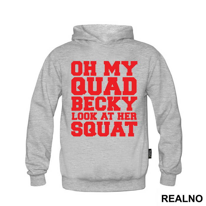Oh My Quad, Becky Look At Her Squat - Trening - Duks
