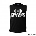 Practic Safe Sets - Trening - Majica