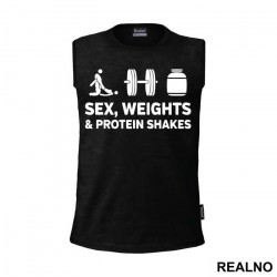 Sex, Weights And Protein Shakes - Trening - Majica Sex, Weights And Protein Shakes - Trening - Majica
