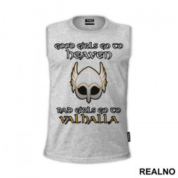 Good Girls Go To Heaven, Bad Girls Go To Valhalla - Vikings - Majica
