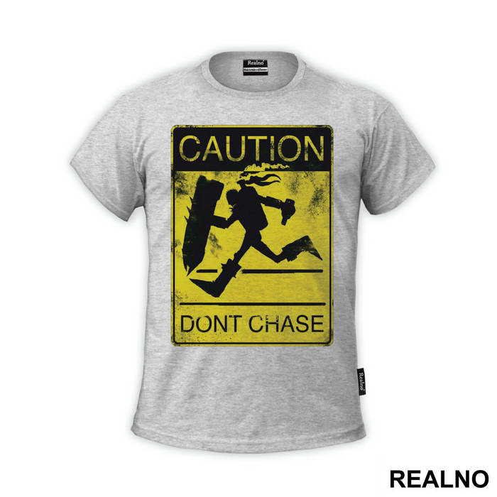 Caution Don't Chase - League Of Legends - Majica