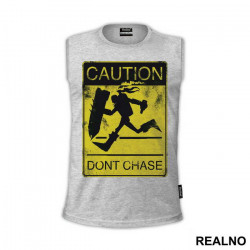 Caution Don't Chase - League Of Legends - Majica