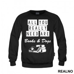 All You Really Need Are Books And Dogs - Humor - Duks