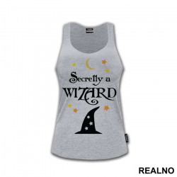 Secretly A Wizard - Humor - Majica