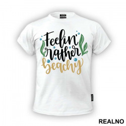 Feeling Rather Beachy - Sirene - Mermaid - Majica Feeling Rather Beachy - Sirene - Mermaid - Majica