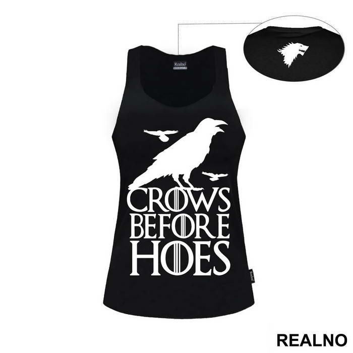 Crows Before Hoes - Game Of Thrones - GOT - Majica