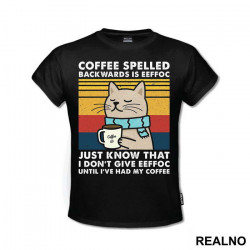 I Don't Give Eeffoc - Mačke - Cat - Coffee - Majica I Don't Give Eeffoc - Mačke - Cat - Coffee - Majica
