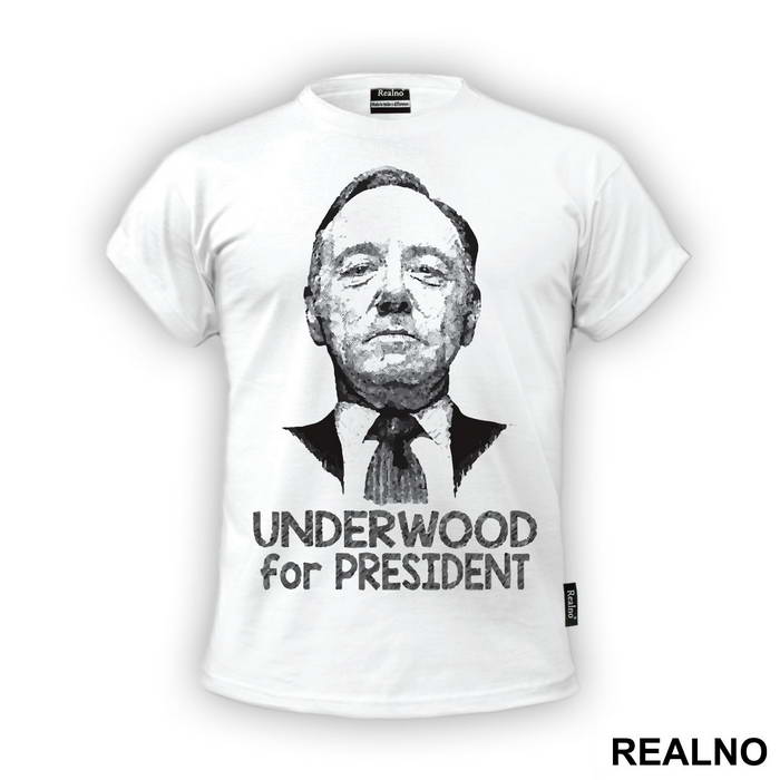 Underwood For President - House Of Cards - Majica