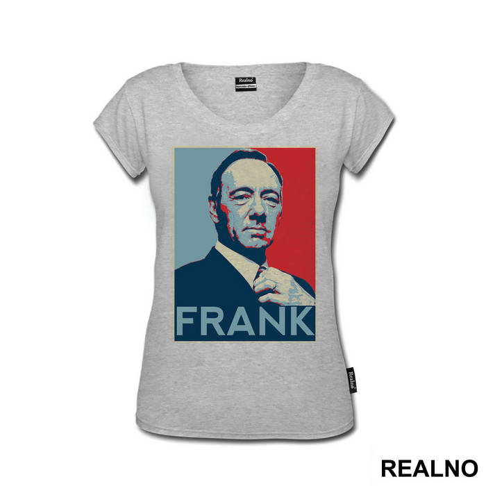 Frank - House Of Cards - Majica