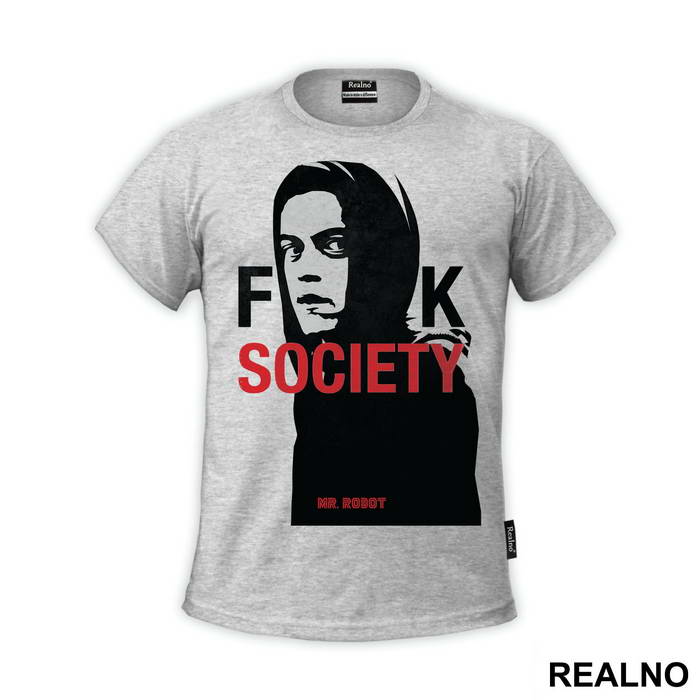Fuck Society - Mr. Robot - Majica