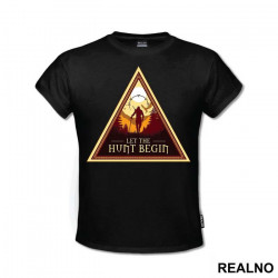 Let The Hunt Begin Triangle - Witcher - Majica
