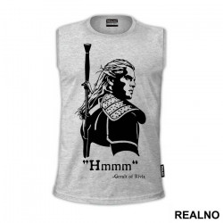 Hmmm - Geralt of Rivia - The Witcher - Majica