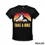 Take A Hike - Planinarenje - Kampovanje - Priroda - Nature - Majica
