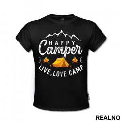 Happy Camper - Live, Love Camp - Planinarenje - Kampovanje - Priroda - Nature - Majica