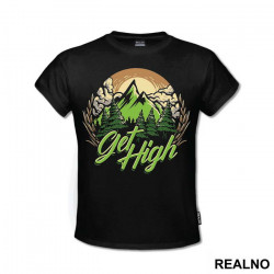 Get High - Planinarenje - Kampovanje - Priroda - Nature - Majica