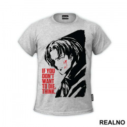 If You Don't Want To Die, Think - Attack On Titan - Majica
