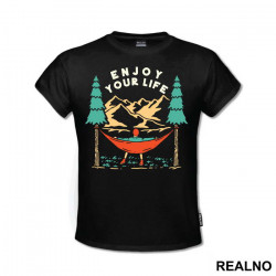 Enjoy Your Life - Planinarenje - Kampovanje - Priroda - Nature - Majica