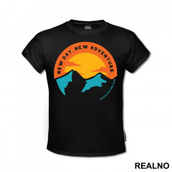 New Day - New Adventure - Planinarenje - Kampovanje - Priroda - Nature - Majica
