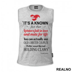 It's A Known Fact That Lobsters Fall In Love And Mate For Life - Friends - Prijatelji - Majica