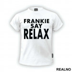 Frankie Say Relax - Friends - Prijatelji - Majica