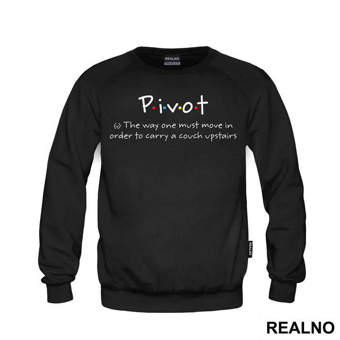 Pivot - The Way One Must Move In Order To Carry A Couch Upstairs - Friends - Prijatelji - Duks