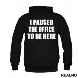 I Paused - The Office - Duks