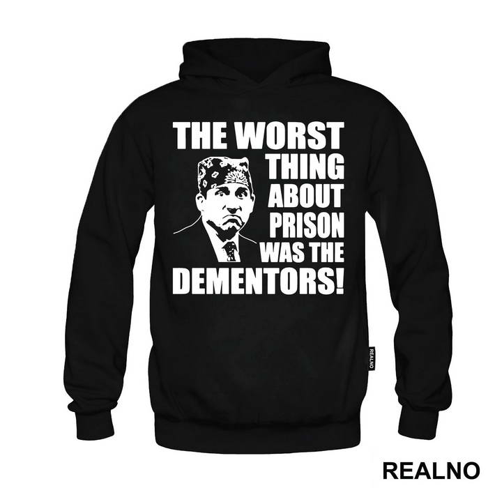 The Worst Thing About Prison Was The Dementors - The Office - Duks