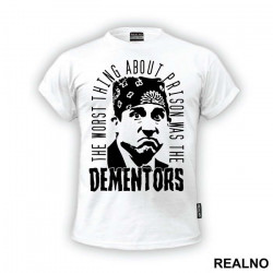 Prison Mike - The Worst Thing About Prison Was The Dementors - The Office - Majica