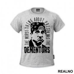 Prison Mike - The Worst Thing About Prison Was The Dementors - The Office - Majica