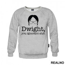 Dwight You Ignorant Slut - The Office - Duks