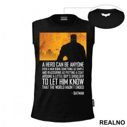 A Hero Can Be Anyone - Batman - Majica