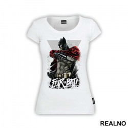 Fear The Bat - Paint Splash - Batman - Majica