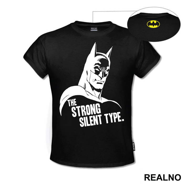 The Strong Silent Type - Batman - Majica