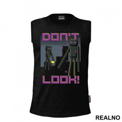 Don't Look - Minecraft - Majica