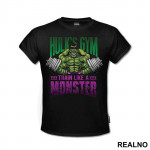 Hulk's Gym - Train Like A Monster - Hulk - Avengers - Majica