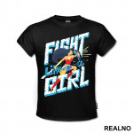 Fight Like A Girl - Jumping - Wonder Woman - Majica