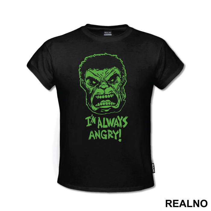 Green Splash - I'm Always Angry - Hulk - Avengers - Majica