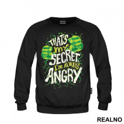 That's My Secret I'm Always Angry - Hulk - Avengers - Duks