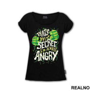 That's My Secret I'm Always Angry - Hulk - Avengers - Majica That's My Secret I'm Always Angry - Hulk - Avengers - Majica