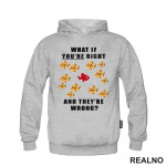 Fishes - What If You're Right And They're Wrong - Fargo - Duks