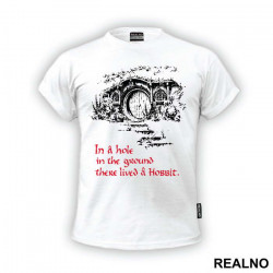 In A Hole In The Ground There Lived A Hobbit - Lord Of The Rings - LOTR - Majica In A Hole In The Ground There Lived A Hobbit - Lord Of The Rings - LOTR - Majica