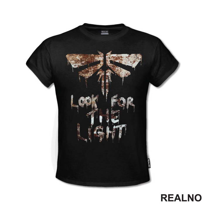 Look For The Light - Firefly - The Last Of Us - Majica