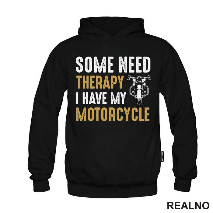 Some Need Therapy, I Have My Motorcycle - Motori - Duks