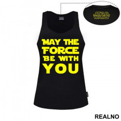 May The Force Be With You - Star Wars - Majica