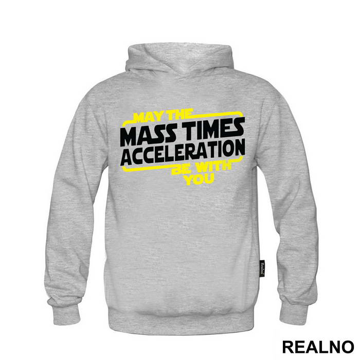 May the mass times acceleration be with you - Star Wars - Duks