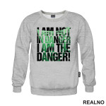 I Am The Danger! - Breaking Bad - Duks I Am The Danger! - Breaking Bad - Duks